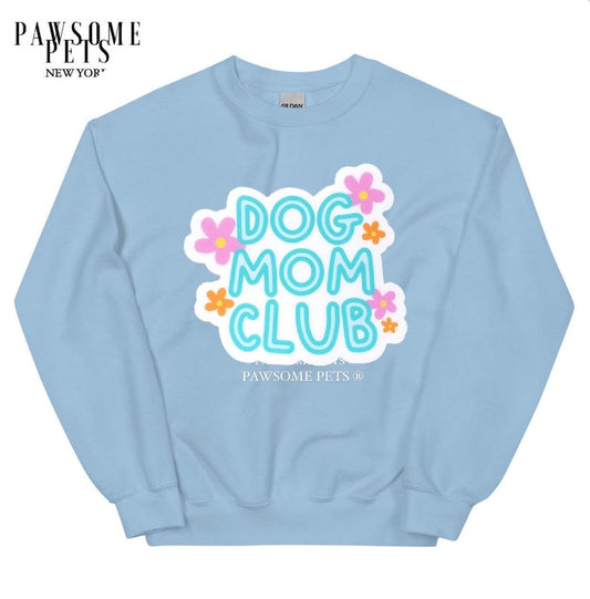 SWEATSHIRT - DOG MOM CLUB - Dulces Mascotas BCN