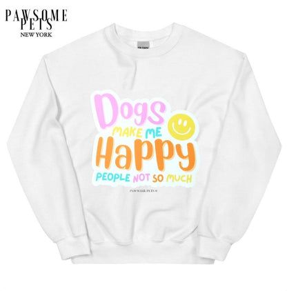 SWEATSHIRT - DOGS MAKE ME HAPPY - Dulces Mascotas BCN